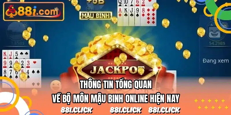 Thông tin tổng quan về bộ môn mậu binh online hiện nay